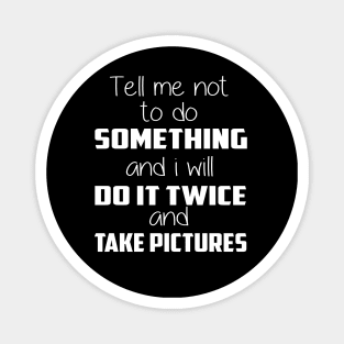 I'll do it twice and take pictures - Motivated Mindset Magnet